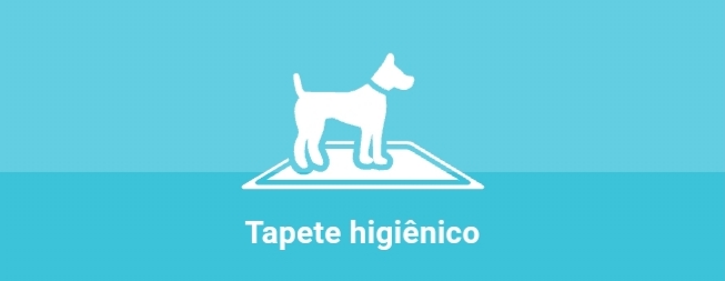 Tapetes Higiênicos